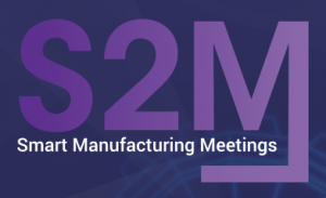 S2m Smart Manufacturing Meetings