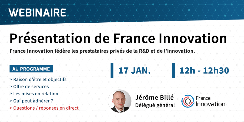 Webinaire - Présentation de France Innovation -17 janvier 2019