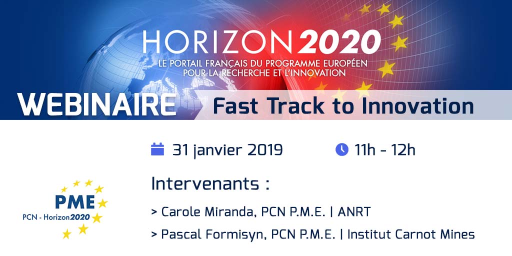 Webinaire Horizon 2020 - Fast Track to Innovation