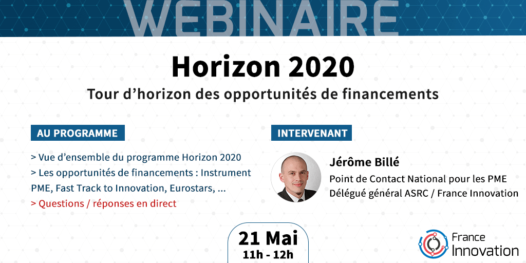 Webinaire Horizon 2020 - Panorama des financements